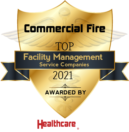 Commercial Fire Top Management Service Companies 2021 Awarded By HealthCare Tech Outlook